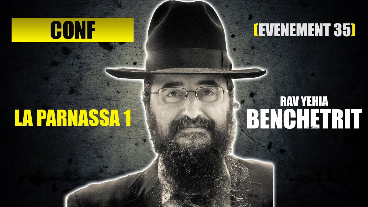 RAV BENCHETRIT - LA PARNASSA 1 - CONFERENCE 35