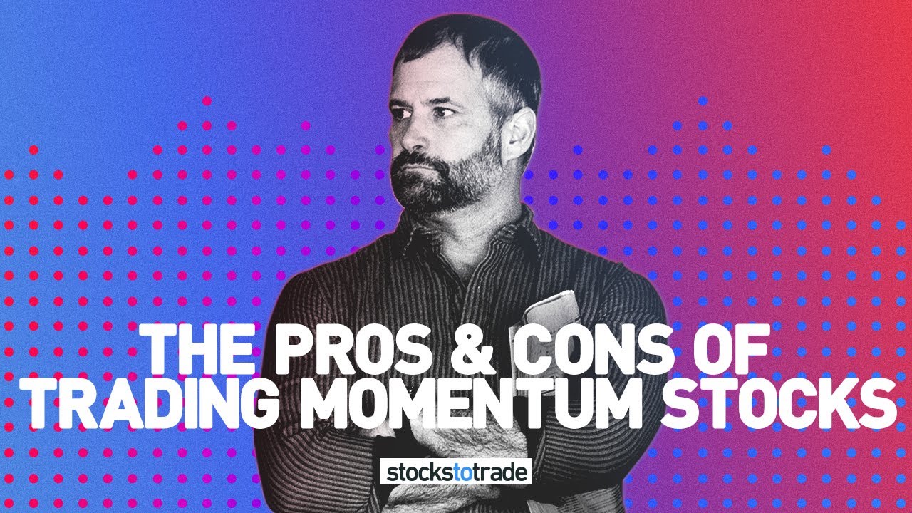 The Pros and Cons of Trading Momentum Stocks