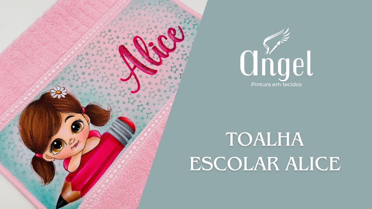 Toalha escolar menina - Alice | pintura em tecido passo a passo 