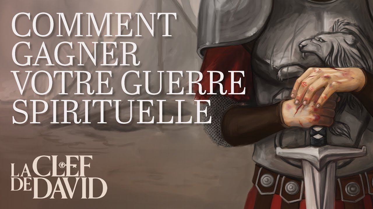 Comment gagner votre guerre spirituelle (La Clef de David avec Gerald Flurry)