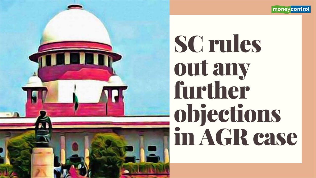 SC rules out any further objections in AGR case