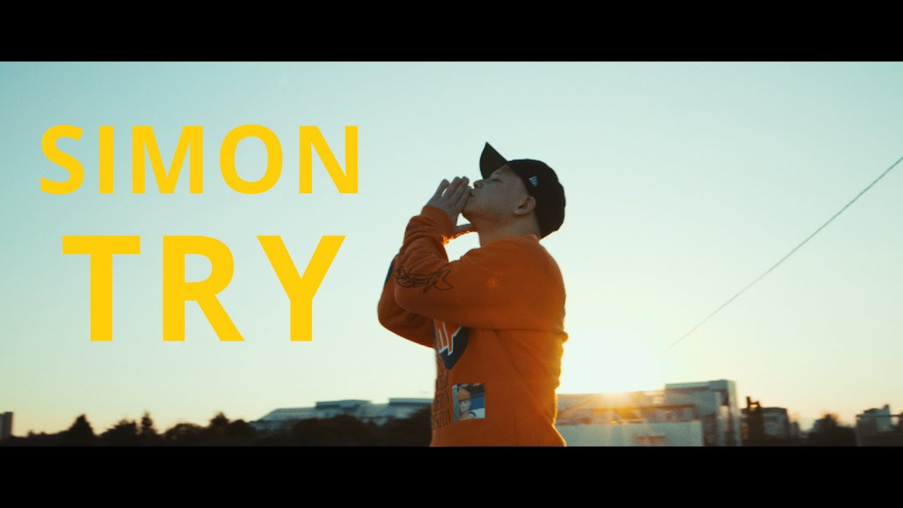 SIMON , YMG  - TRY(Official Video)【字幕】