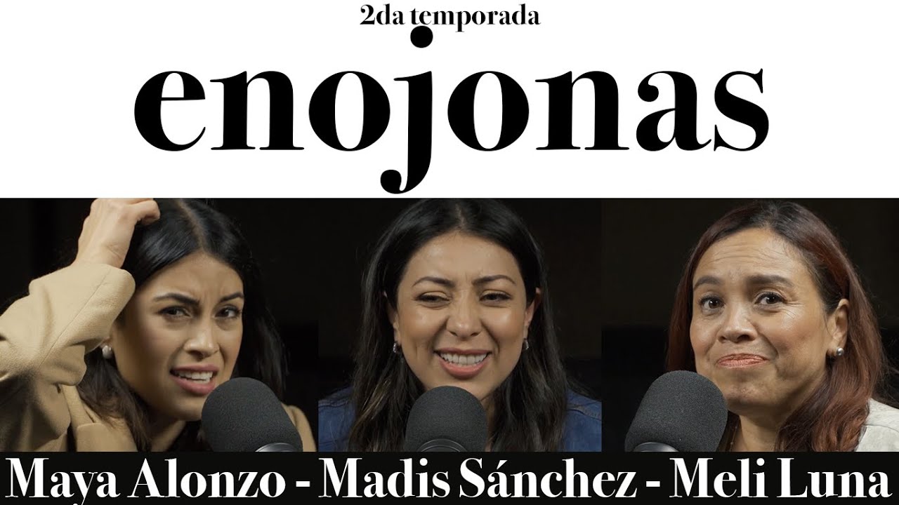 Enojonas - Maya Alonzo, Madis Sánchez y Melissa Luna