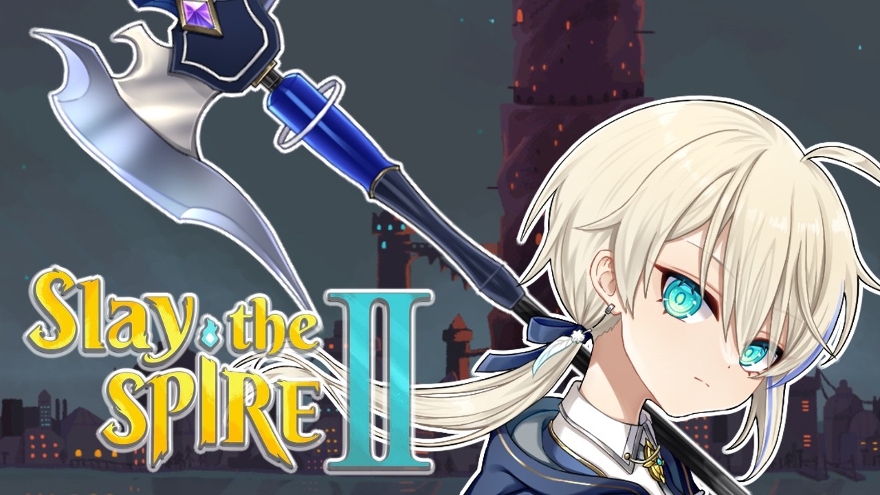 【slay the spire 2 】初見攻略！待ちに待ったスレスパ2を遊び倒す【VTuber】