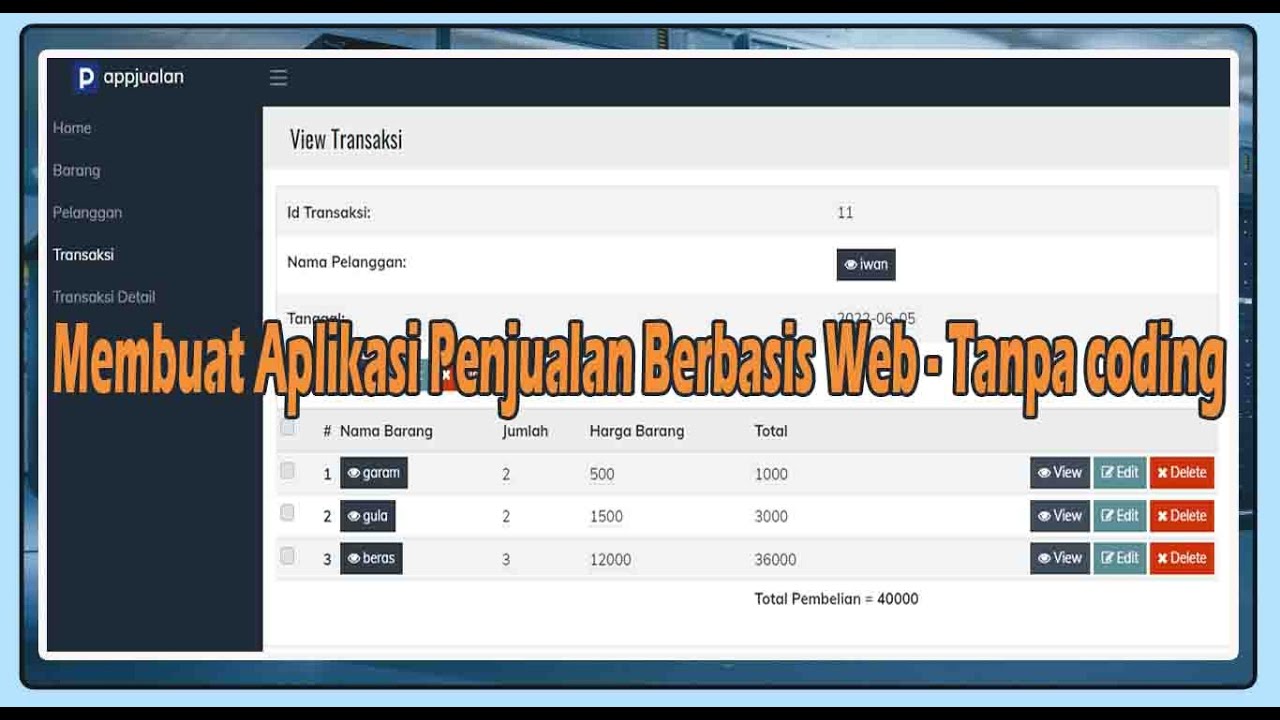MEMBUAT APLIKASI BERBASIS WEB TANPA CODING - APLIKASI PENJUALAN  - TUTORIAL PHPRAD