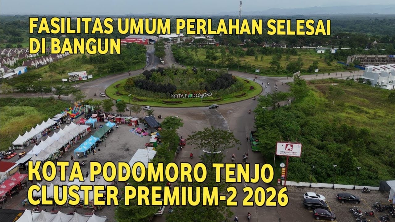 KOTA PODOMORO TENJO CLUSTER PREMIUM-2 UPDATE PROGRES MARET 2026