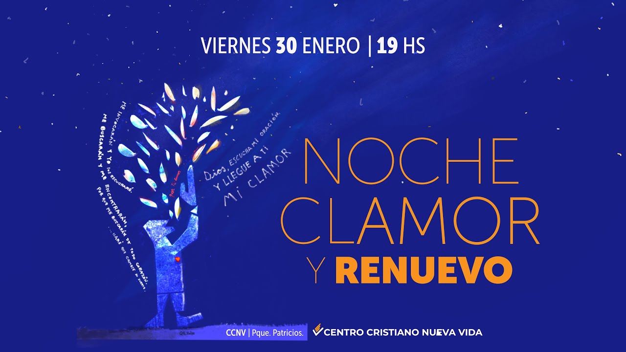 NOCHE DE CLAMOR Y RENUEVO | CCNV En Vivo