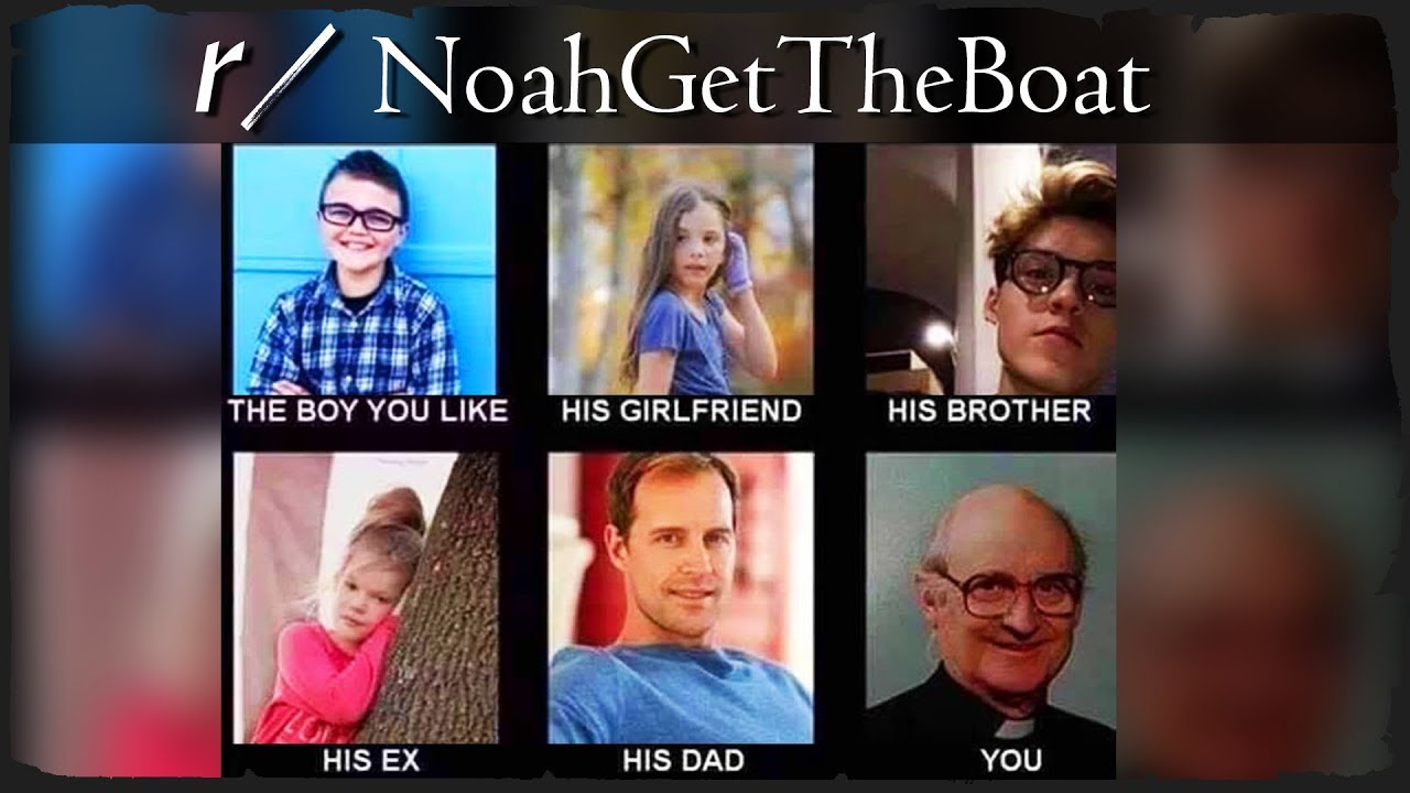 r/NoahGetTheBoat - CLEAN MY EYES, THANKS