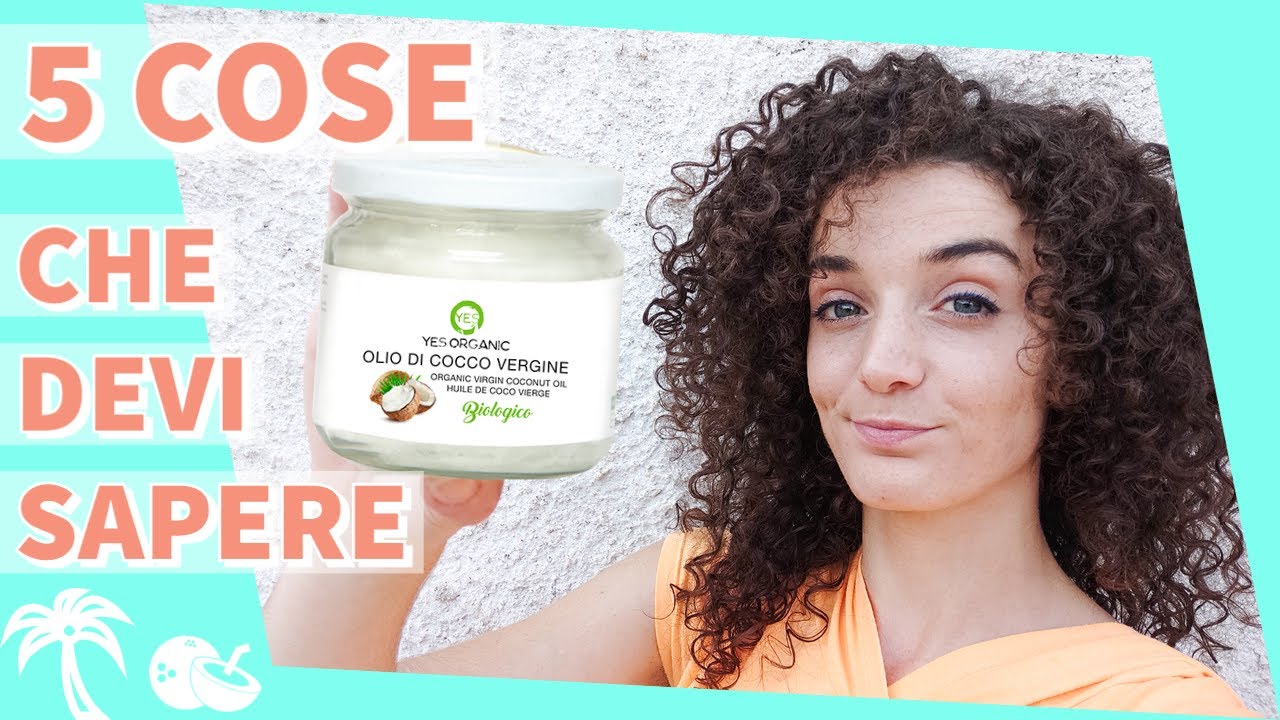 COSE DA SAPERE PRIMA DI USARE L'OLIO DI COCCO SUI CAPELLI 🌺 come usare l'olio di cocco