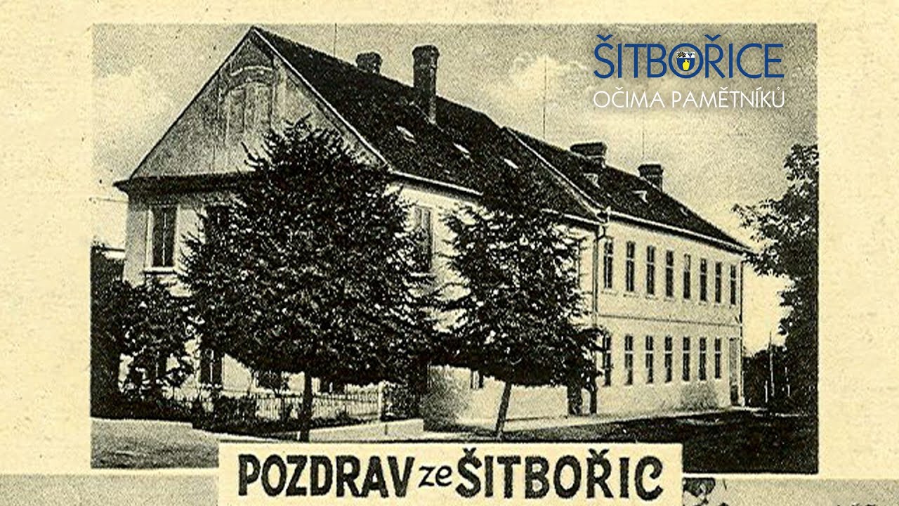 Šitbořice očima pamětníků   BONUSY   Stará škola 200 let