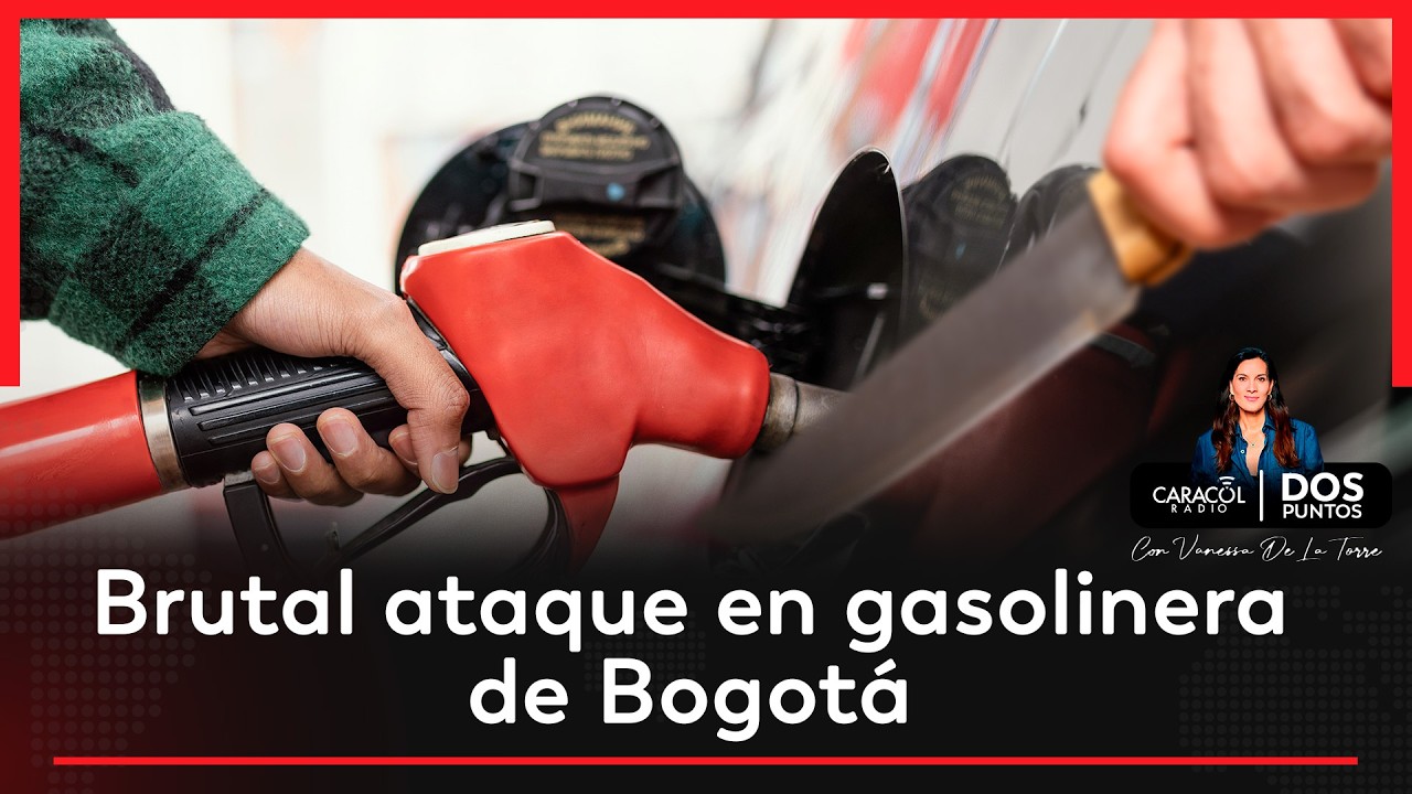 Denuncian ataque a familia en estación de gasolina en Bogotá: el agresor quedó libre | Dos Puntos