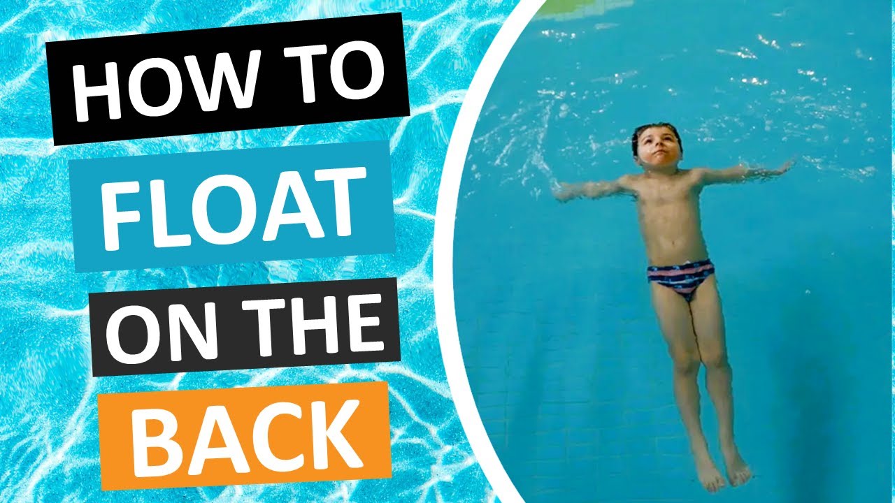 How To Float On The Back - For Kids | Lesson 6
