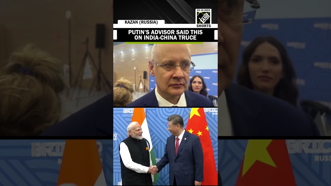 &ldquo;Together we will win&hellip;&rdquo; President Putin&rsquo;s advisor on India, China border truce