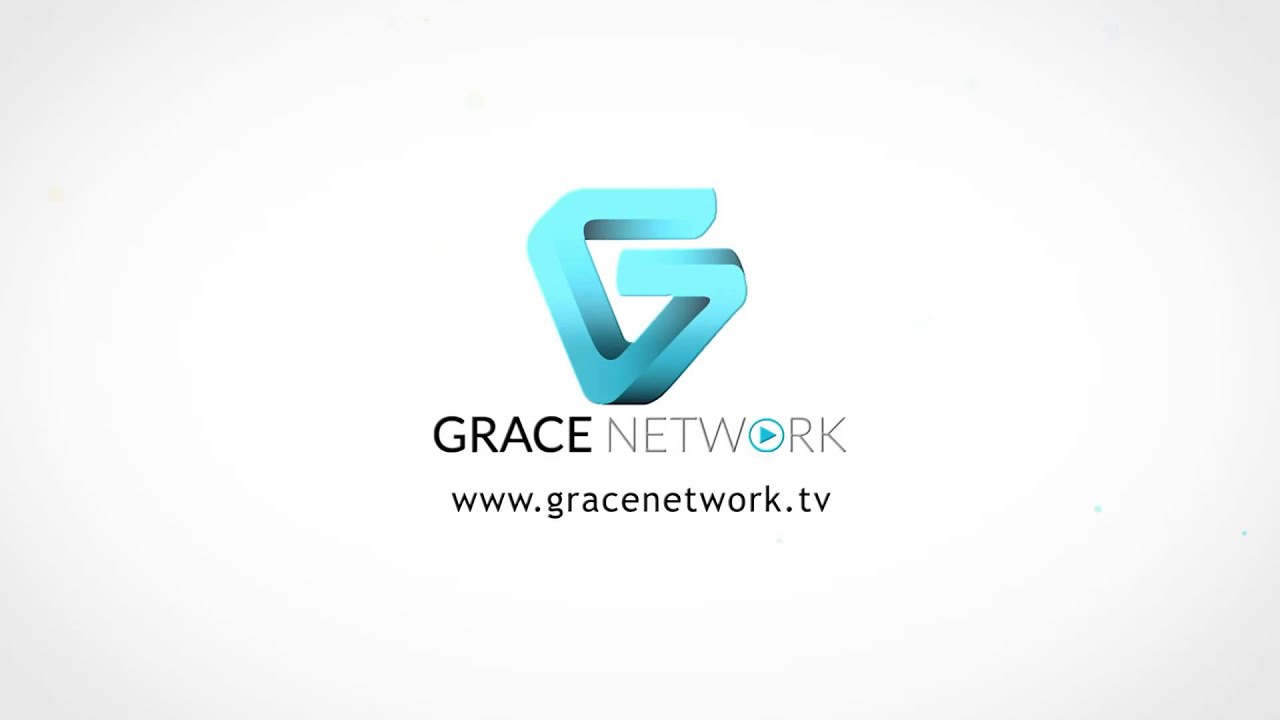 Grace Network | Takes You To The Next Level