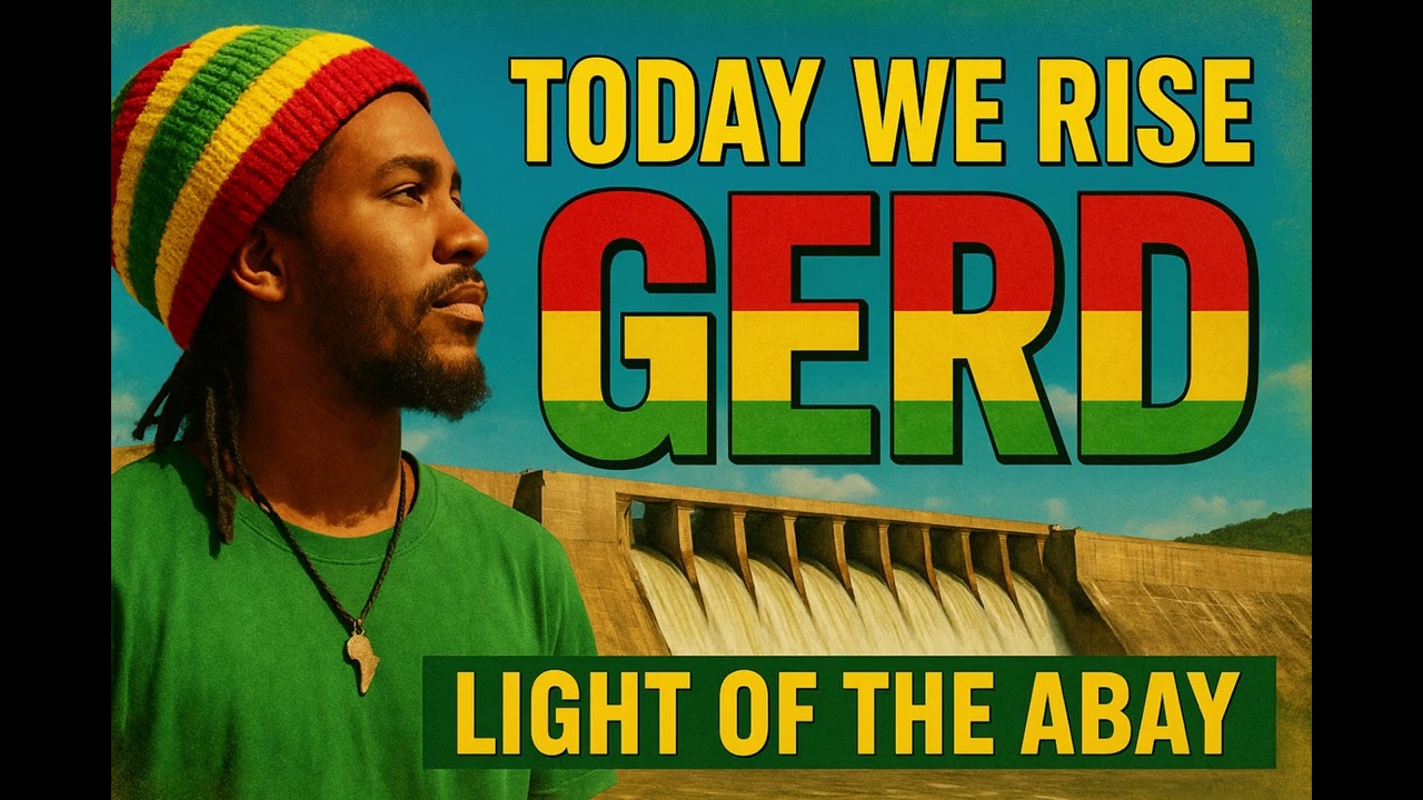 Today We Rise Africa Stand Strong - Ethiopian Dam