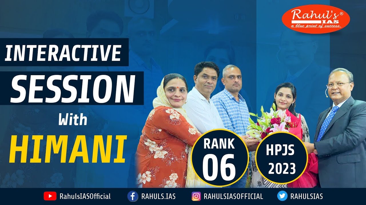 INTERACTIVE SESSION WITH HIMANI , RANK  06, HPJS 2023