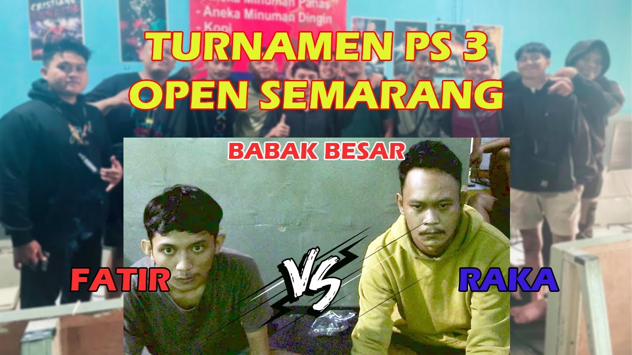 FATIR MADURA VS RAKA MAGELANG - TURNAMEN PS 3 OPEN SEMARANG 2025