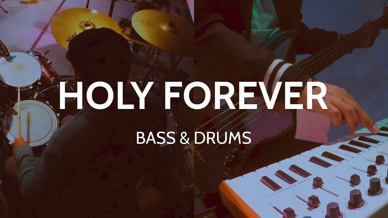 Holy Forever | Bass & Drums Cover | Andre Martinez ft @charliecarlon​