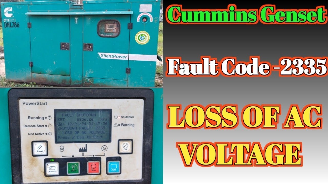 Cummins Genset Fault Code 2335 | Cummins genset Loss of AC voltage problem | Genset starting Problem