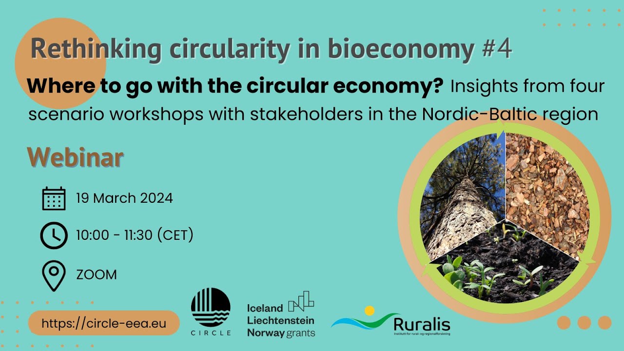 CIRCLE Webinar 4: Where to go with the circular economy?&nbsp;&ndash; Insights from four scenario workshops