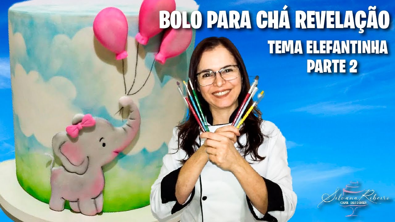 COMO FAZER BOLO PARA CHÁ REVELAÇÃO - TEMA ELEFANTINHA (pt.2) - Silvana Ribeiro Cake Designer