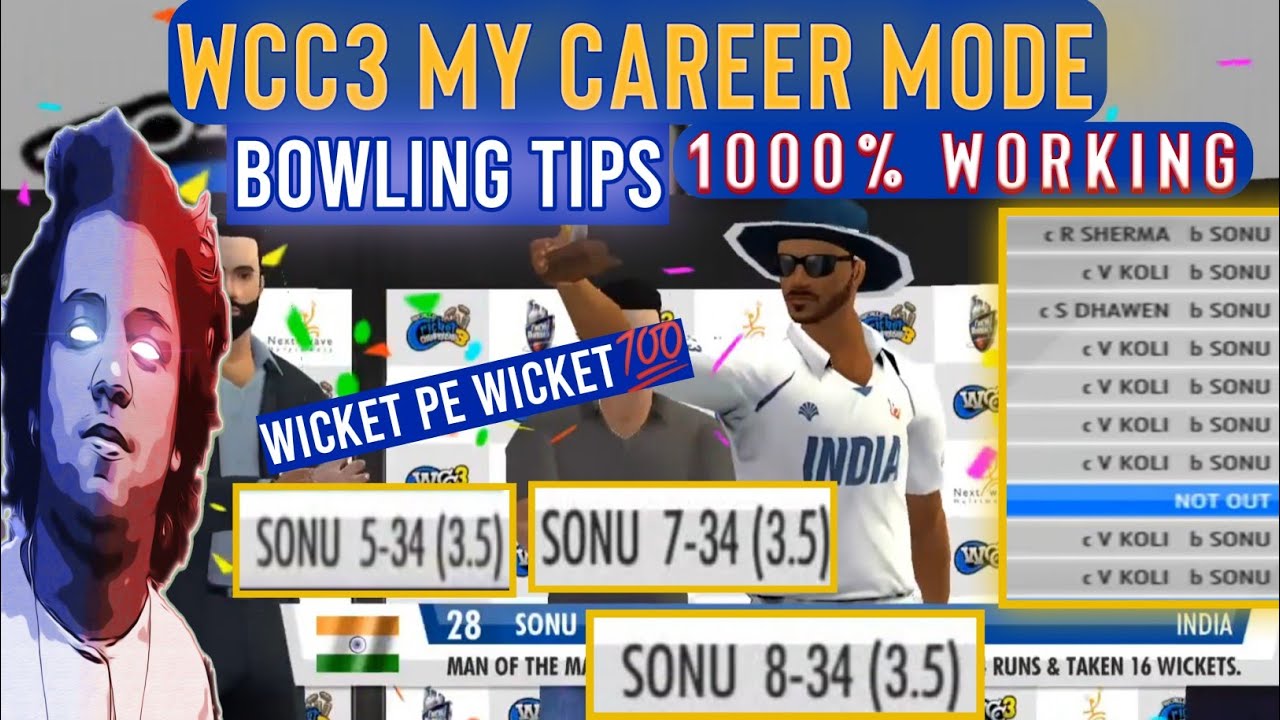[Wcc3] 1000% working| My Career mode bowling tips and tricks|Wcc3 bowling tips|Sonu28 gaming