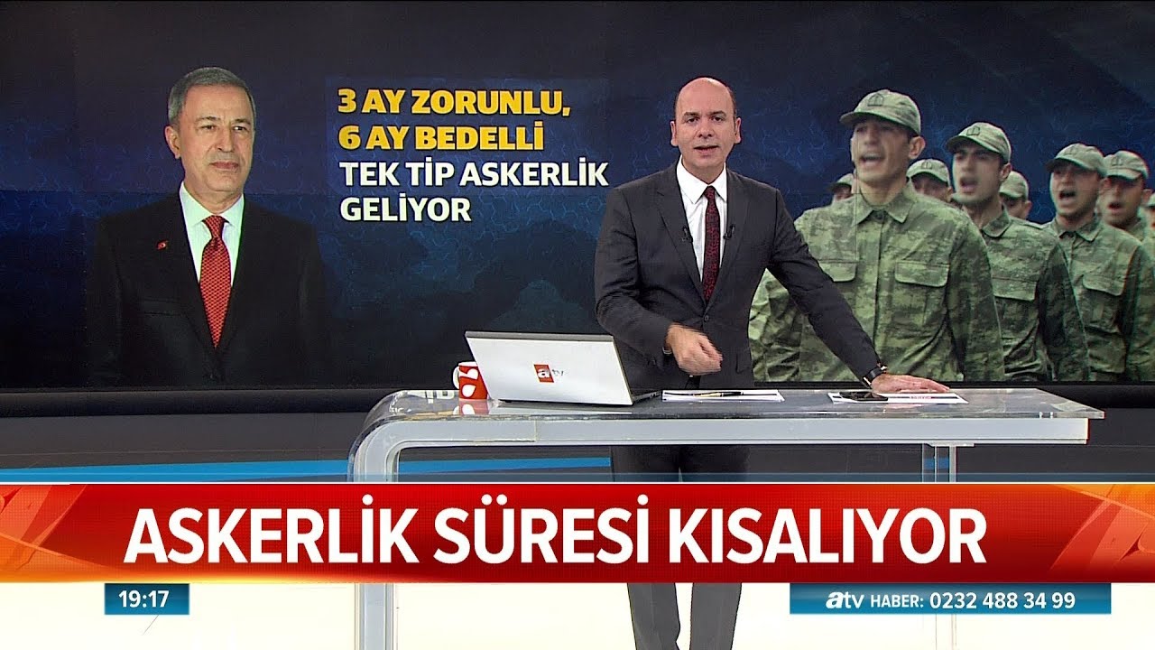 Askerlik süresi kısalıyor - Atv Haber 2 Kasım 2018