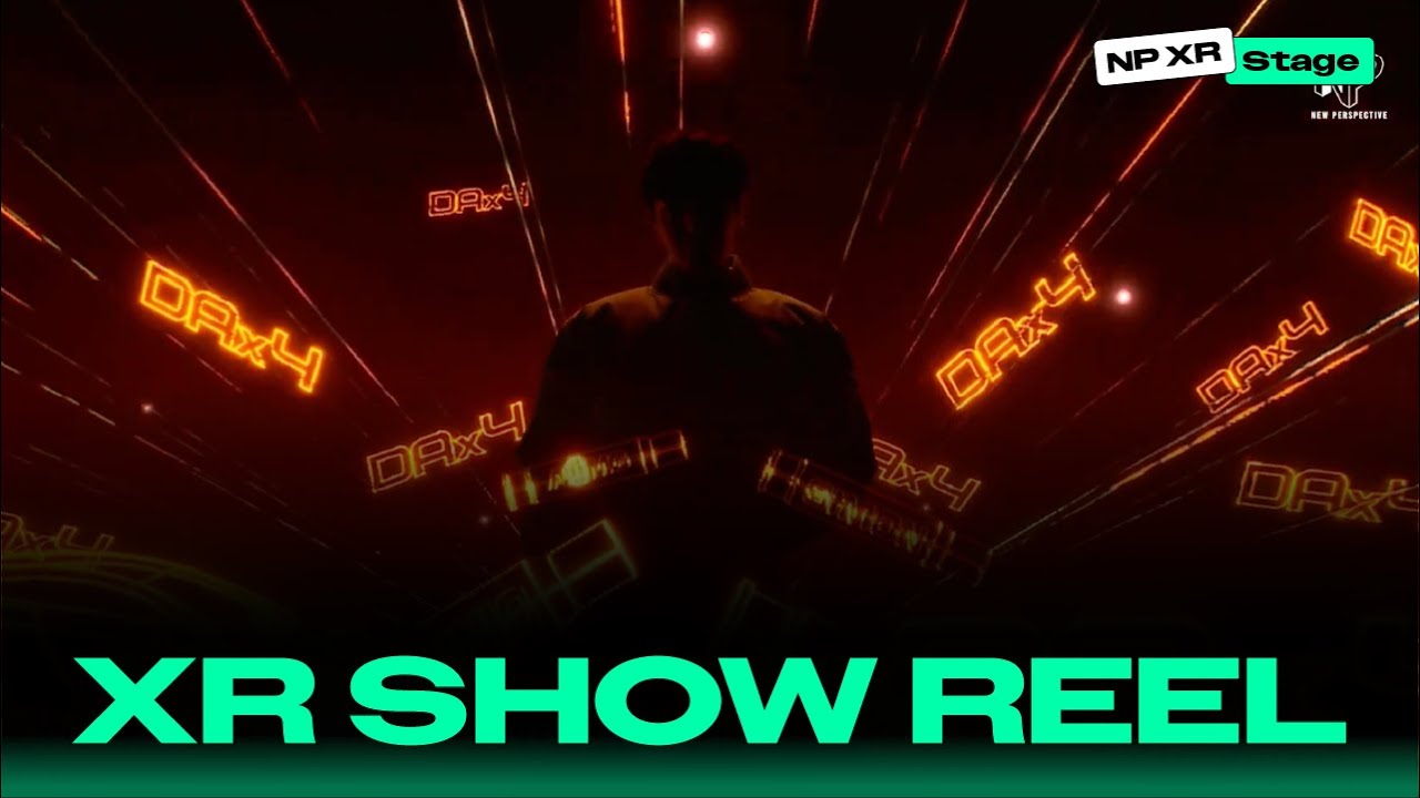 Show-reel Video | NP XR Stage