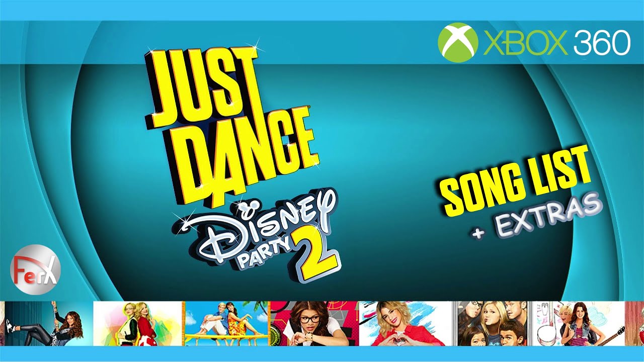 Just Dance Disney Party 2 - Song List + Extras [Xbox 360]