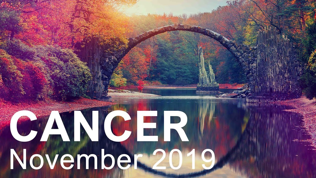 CANCER NOVEMBER 2019 TAROT  