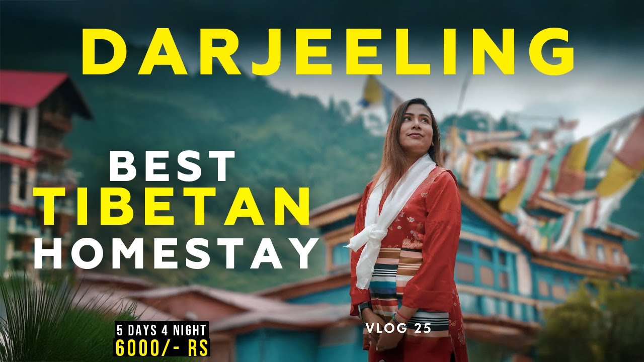 Best Homestay in Darjeeling 🏡 | Tibetan Family Stay & Local Experience | Norbu Gakyil Homestay