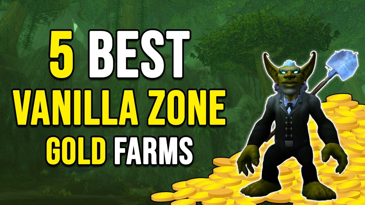 5 лучших золотых ферм в Vanilla Zone в WoW Retail