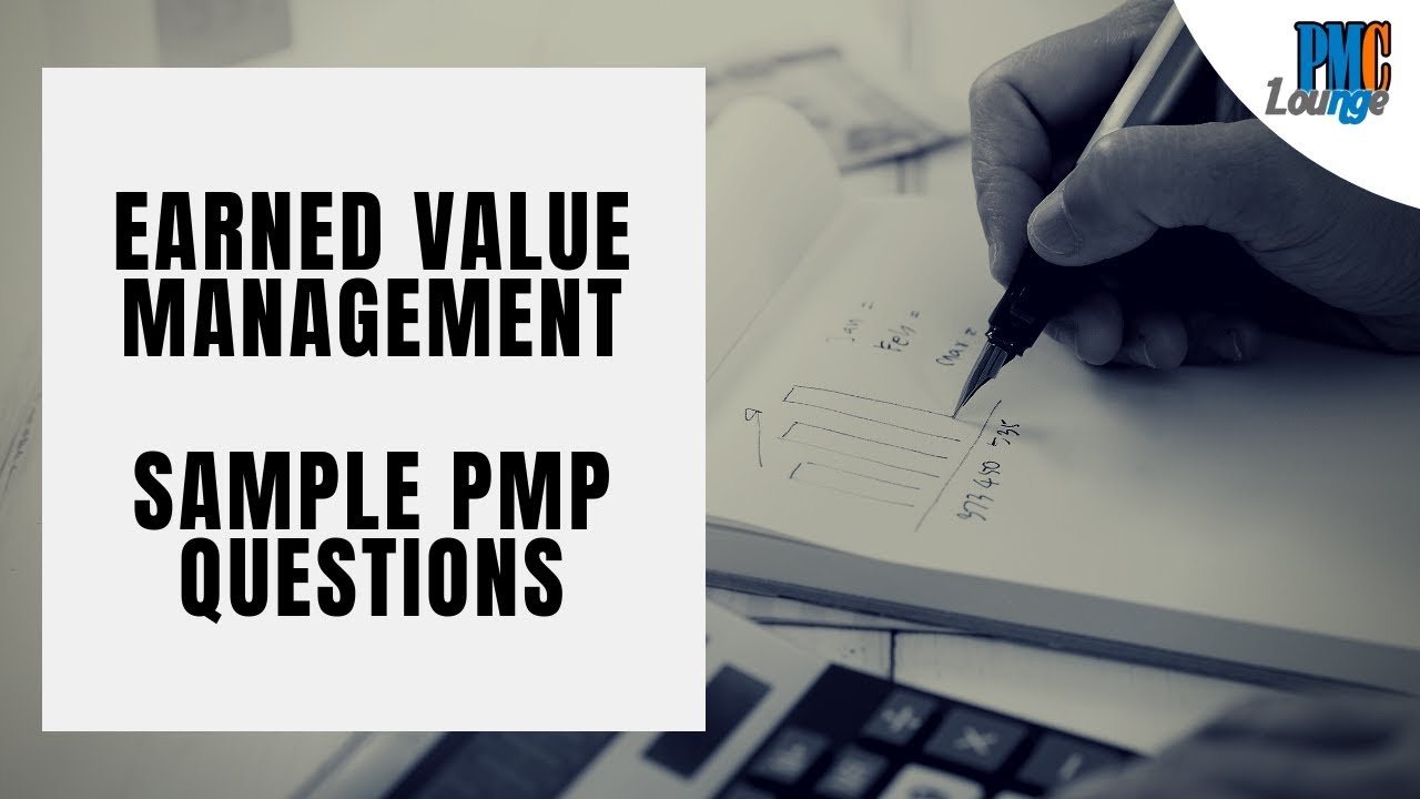 Sample PMP Questions of Earned Value Management with Answers