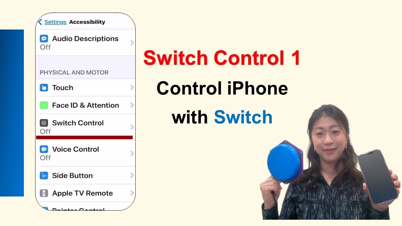 Control iPhone with Switch 1 - Accessibility Switch Control with Scanning