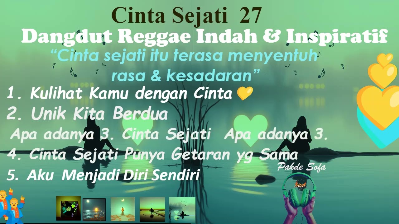 Cinta Sejati 27 |Kumpulan Dangdut Reggae lembut Inspiratif Tentang Cinta Sejati yang  Menusuk Jiwa