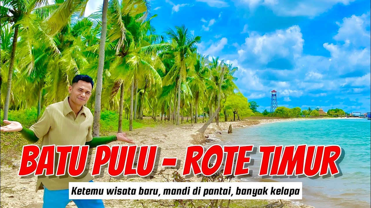 Batu Pulu, Rote Timur - Surga Tersembunyi di Pulau Rote, Nusa Tenggara Timur