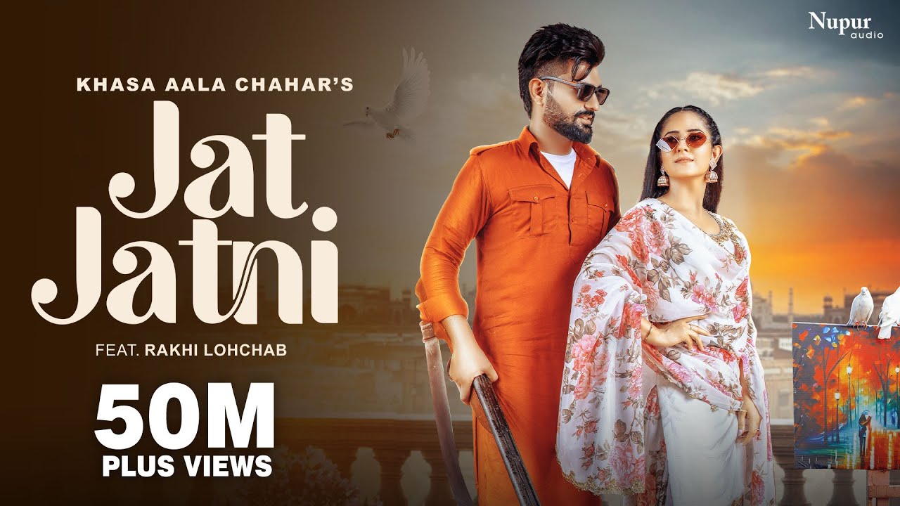 Jat Jatni (Official Video) Khasa Aala Chahar | Rakhi Lohchab | New Haryanvi Songs Haryanavi 2023