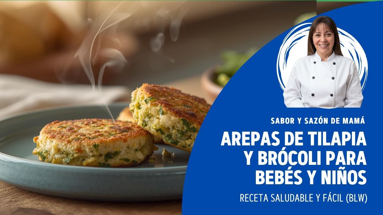 Arepas de Tilapia y Brócoli para Bebés y Niños | Receta Saludable y Fácil (BLW)