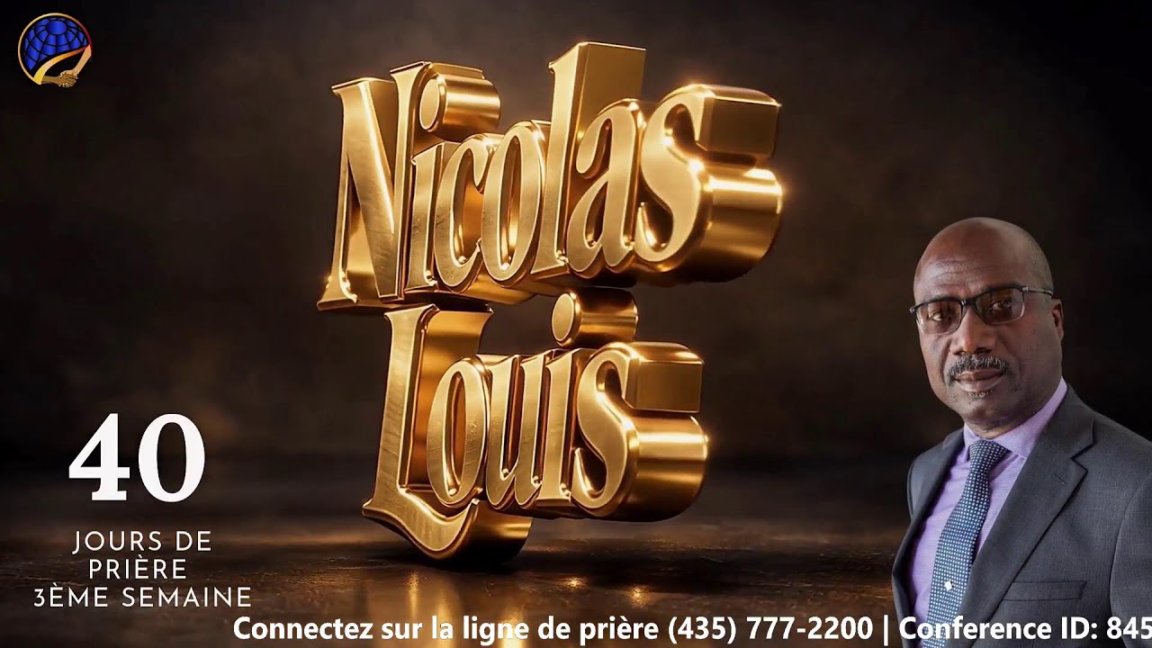 TWM,40 JOURS DE PRIERE, N'AYEZ PAS PEUR, DIEU EST  TOUJOURS LE MEME/1/28/2026(DR NICOLAS LOUIS)#18