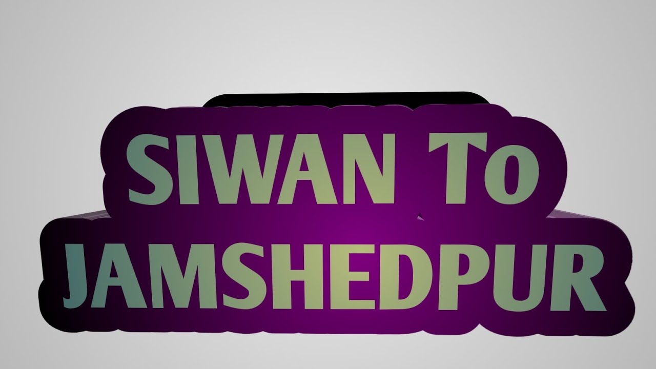 SIWAN TO  JAMSHEDPUR TATA!.(ALL BAS)__full journey 14. hours journey in bas.💥💥💥