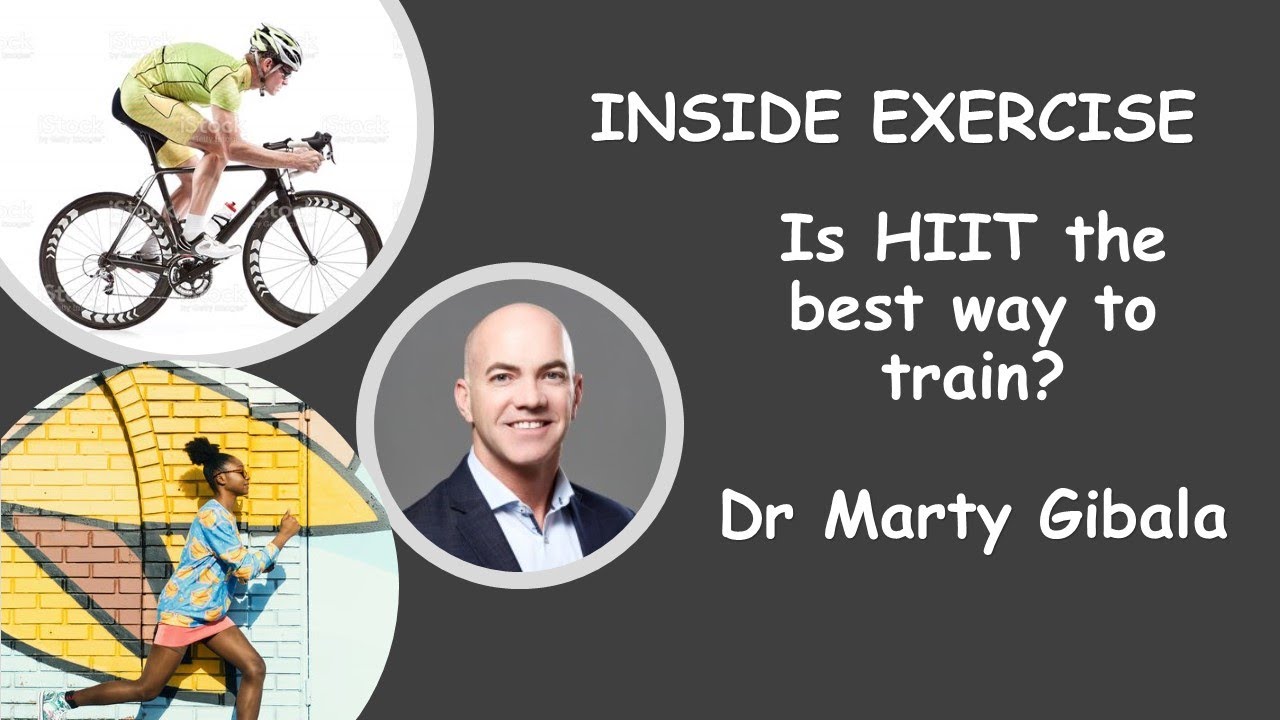 #4 - Is high intensity interval training (HIIT) the best way to train? With Dr Marty Gibala