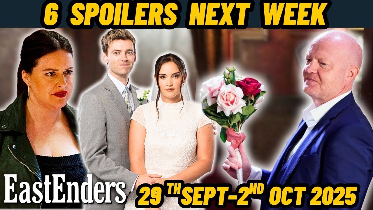 6 EastEnders Spoilers29 Sept–2 Oct: Max Branning Return & Lauren Wedding