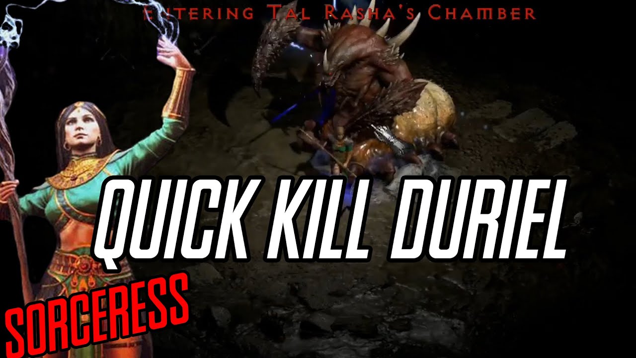 How to kill Normal Duriel with a Sorceress on Diablo 2 Resurrected