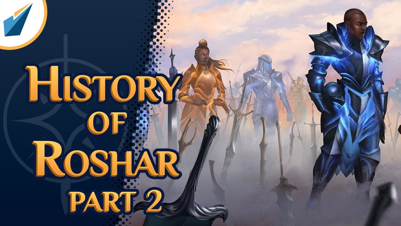 The True History of Roshar: Part 2 | Wind and Truth Shardcast