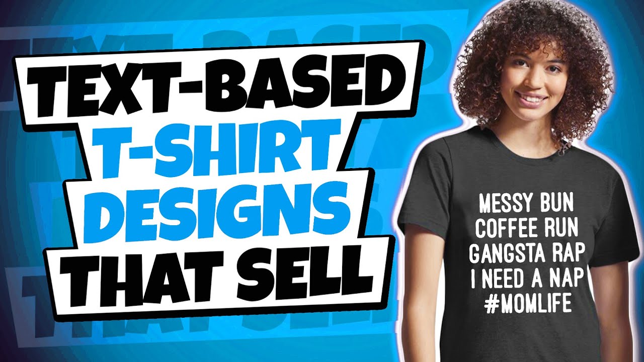 How to make text based t-shirt designs that sell