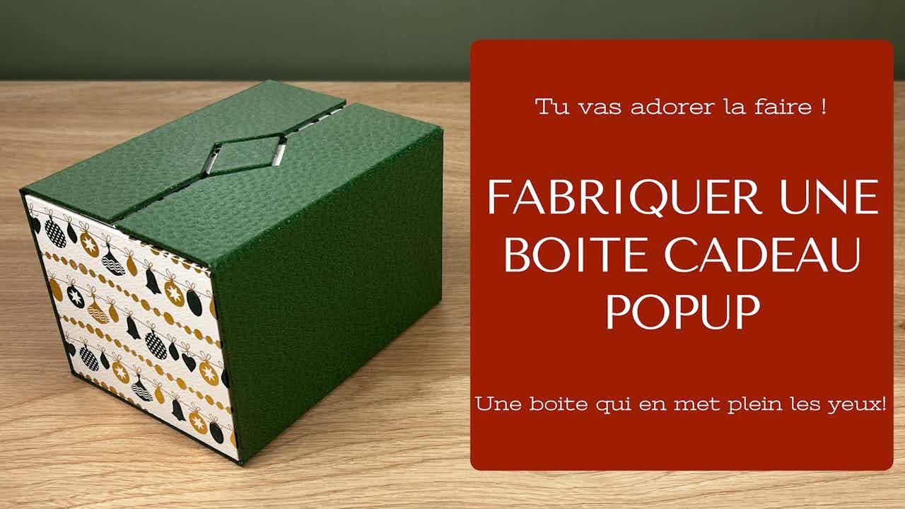 Comment Fabriquer une boite cadeau popup