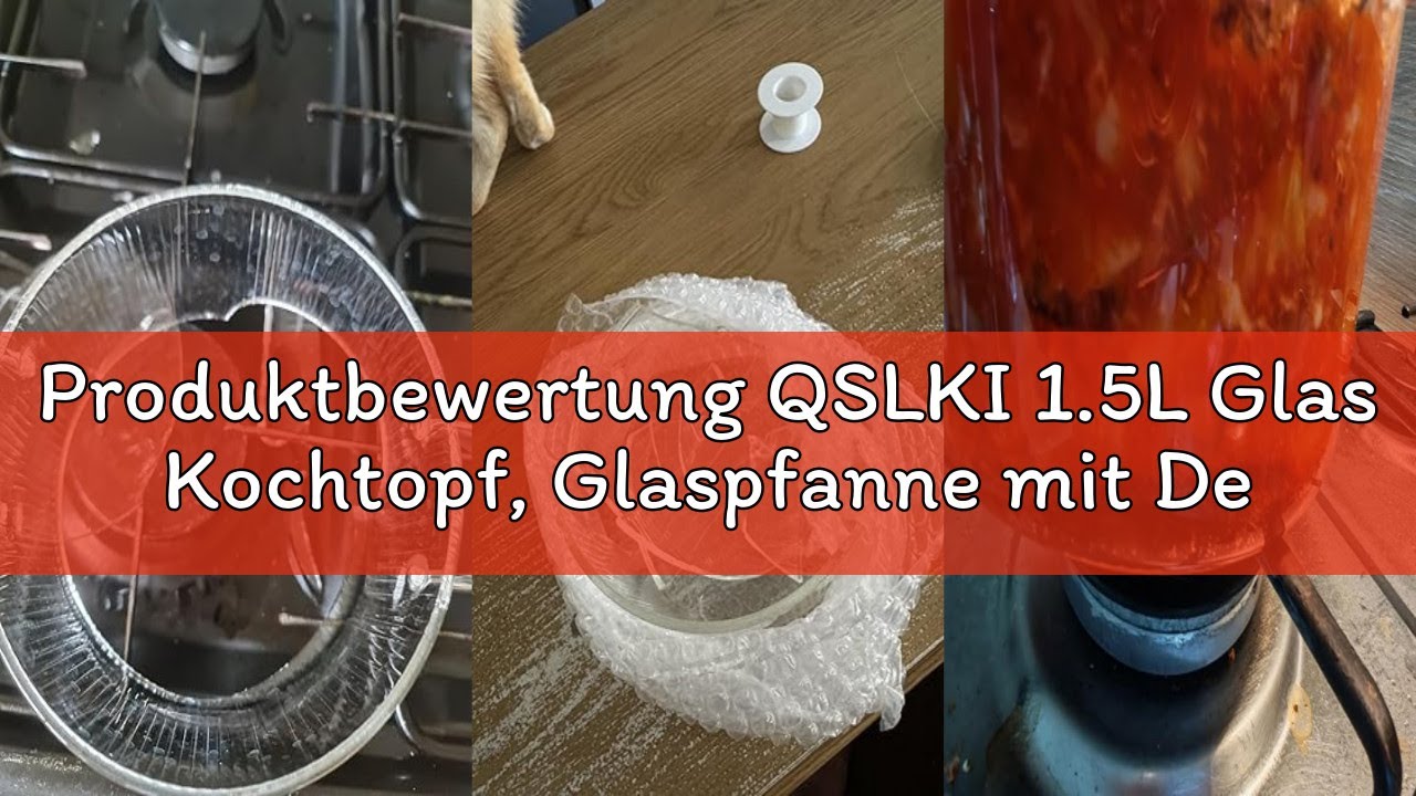 Produktbewertung QSLKI 1.5L Glas Kochtopf, Glaspfanne mit Deckel, hitzebeständige Klarglas-Kochpfann