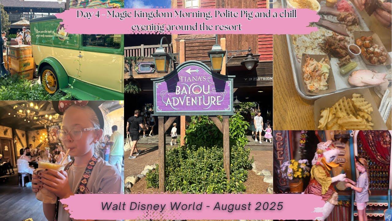 Day 4 Quiet Magic Kingdom Morning, Polite Pig and Resort time Walt Disney World 2025