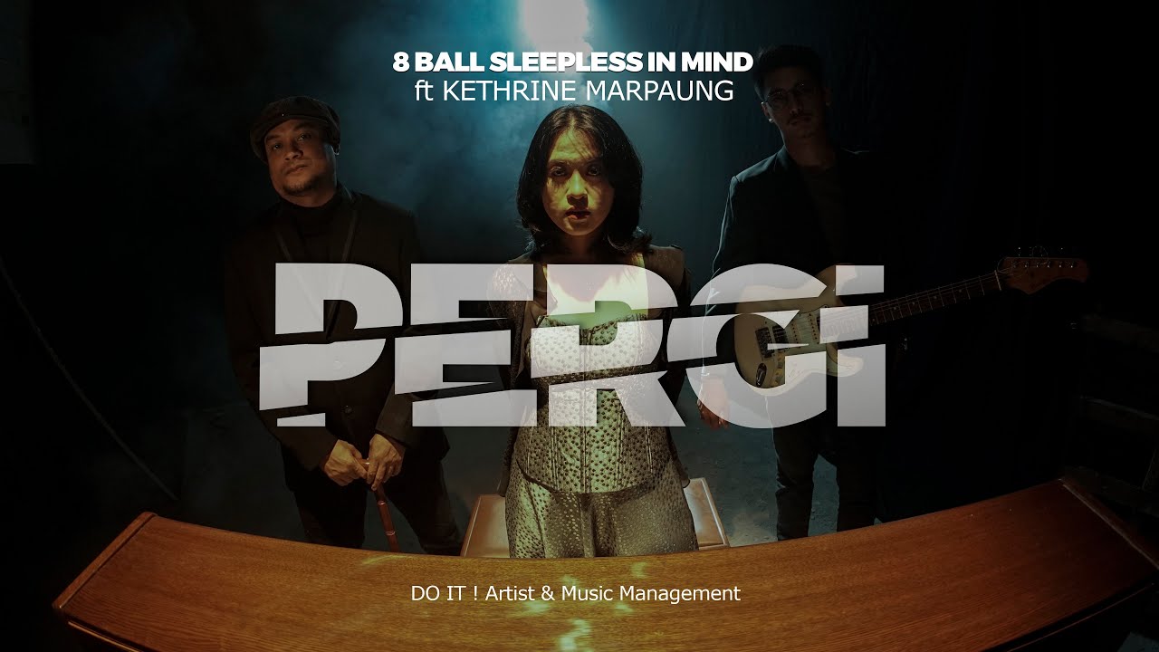 8 Ball - Pergi feat. Kethrine & Digi (Offcial Music Video)