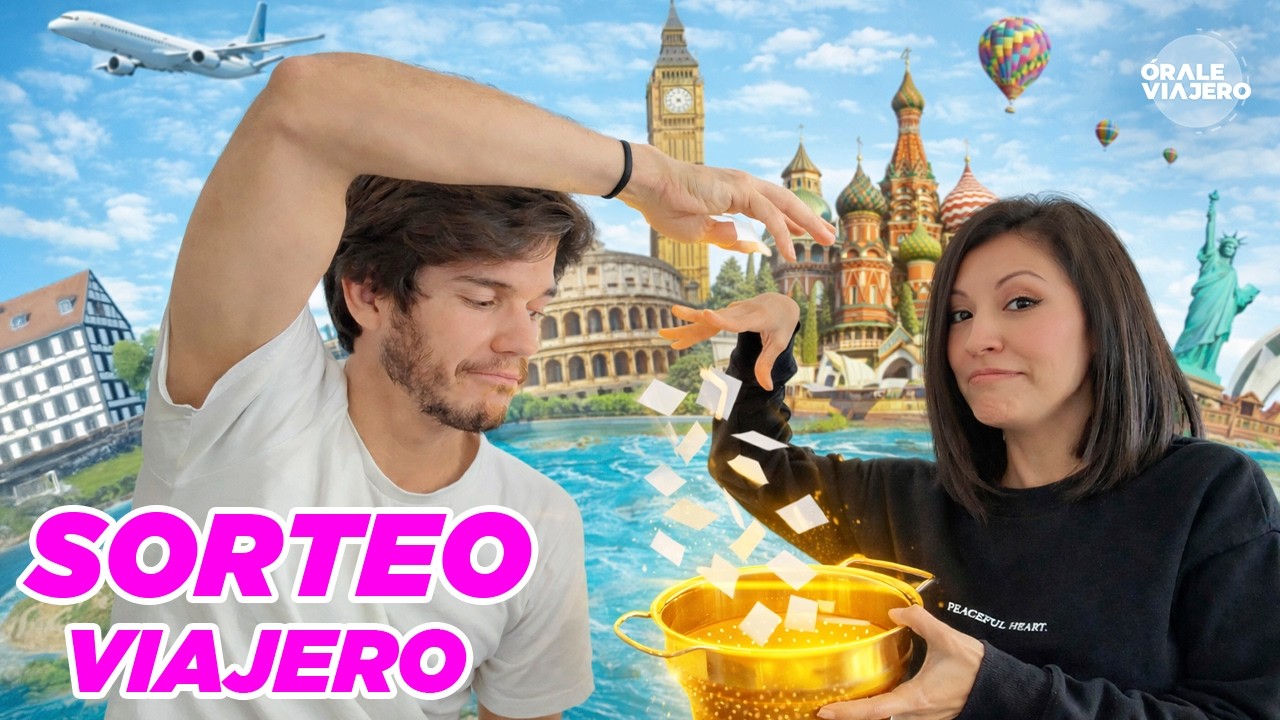 #06 -  Un SORTEO entre 8 PA&Iacute;SES decide nuestro DESTINO